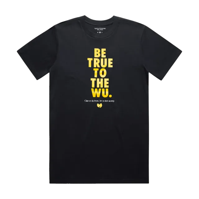 Wu-Tang Be True T-Shirt Baumwolle Print
