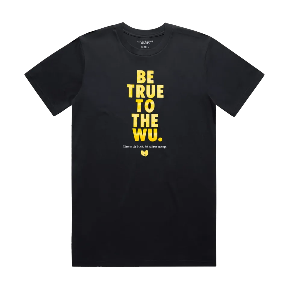 Wu-Tang Be True T-Shirt Baumwolle Print